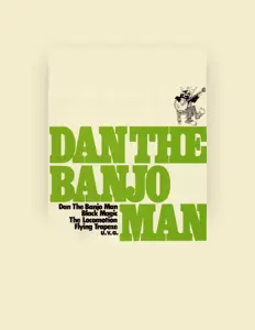 Listen to Dan the Banjo Man, watch music videos, read bio, see tour dates & more!