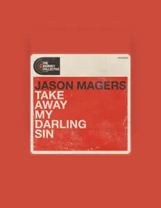 Jason Magers dinle, müzik videolarını izle, biyografisini oku, tur tarihlerini ve daha fazlasını gör!