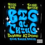 Big OI Thing (feat. DJ Jayhood) [Club Queen Remix] - Single