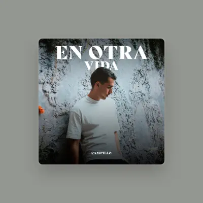 Listen to Campillo, watch music videos, read bio, see tour dates & more!