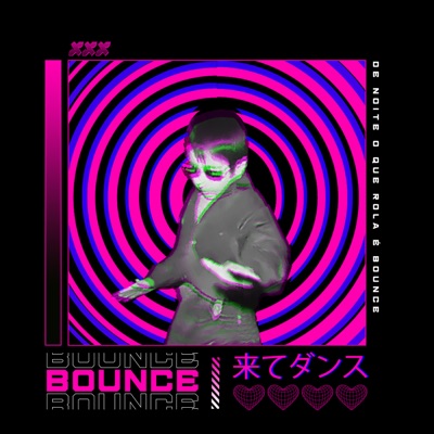 De Noite o Que Rola É Bounce - Single