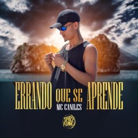 Errando Que Se Aprende - Single - MC Caniles & DJ Lano SP