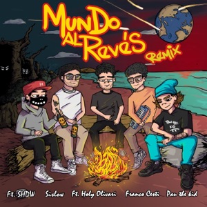 Mundo al Revés (feat. SHDW & Holy Olivari) [Remix]