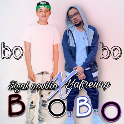 bobo (feat. yafreuny eh la vaina) - Single