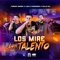 Los Miré Con Talento artwork