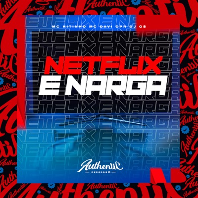 Netflix e Narga (feat. Mc Kitinho) - Single