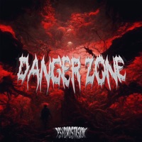Danger Zone - Single - PSYCHOSTASION