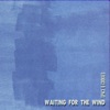 Waiting for the Wind - Single, 2015