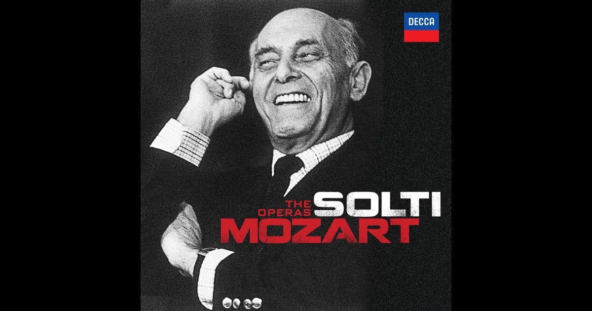 Solti - Mozart - The Operas - Sir Georg Solti