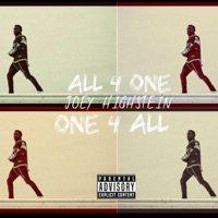 All 4 One 1 Four All (feat. Leland Lavinci) - EP - Joey Highstein