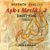 Esma'ül Hüsna / Ya Cemilü, Ya Allah - Mustafa Demirci