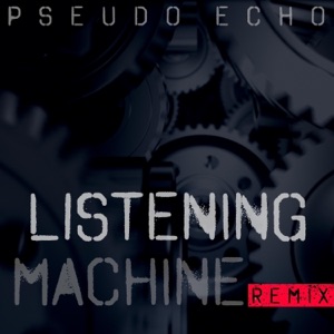 Listening (Machine Remix) - Single
