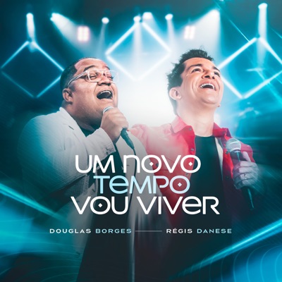 Um Novo Tempo Vou Viver - Single