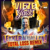 Lekker Knallen! (feat. Total Loss) [Total Loss Remix] artwork