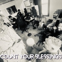 Count Your Blessings (feat. RA MHTP, ruffIAN, Bamidele Hotep, AlexanderTheGreatest, Cam iz Dope & Francis Verges) - Single - Shady Manila Records
