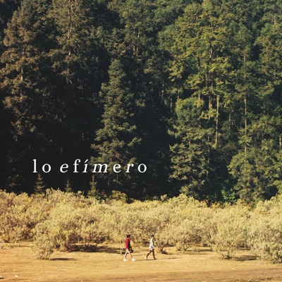 Lo Efímero - Single