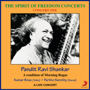 The Spirit Of Freedom Concerts 1 - A Rendition Of Morning Ragas (Live In Hyderabad, 22nd January 1989) - Pt. Ravi Shankar