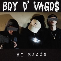 Mi Razón - Single - Boy D' Vago$ & Lonely Boy