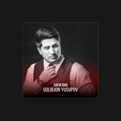 Listen to Golibjon Yusupov, watch music videos, read bio, see tour dates & more!