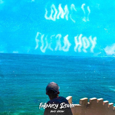 Como Si Fuera Hoy (FabNoisy Remix) - Single