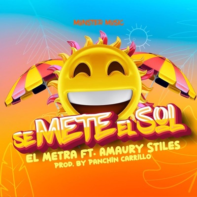 Se Mete El Sol (feat. El Metra Sin Detalles) - Single