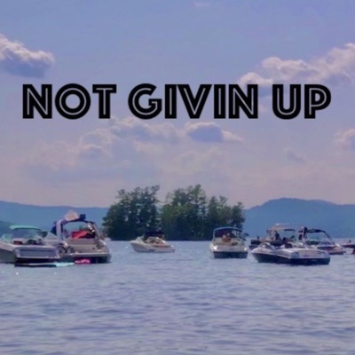 Not Giving Up (feat. Tiyou) - Single