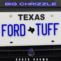 Ford Tuff - Single - Big Chrizzle & Koder Brown