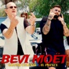 Bevi Moët (feat. Il Prince) - Single