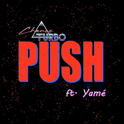 PUSH (feat. Yamé) - Single
