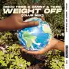 Stream & download Weight Off (Club Mix) - Single