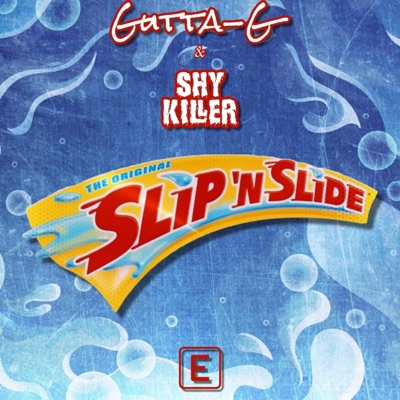 Slip n slide (feat. Shy Killer) - Single