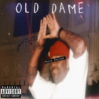 Old Dame (feat. Rah Tha Ruler) - Single - Melly Santana