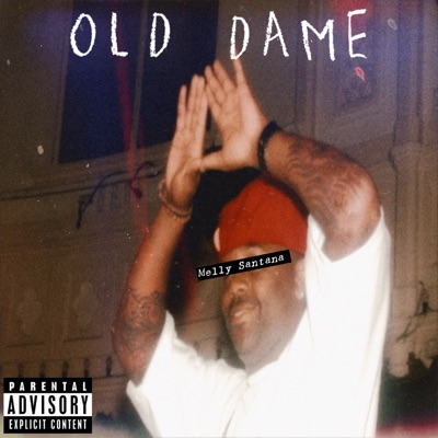 Old Dame (feat. Rah Tha Ruler) - Single