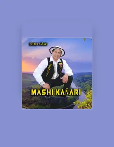 Ακούστε περιεχόμενο από Mashi Kañari, παρακολουθήστε μουσικά βίντεο, διαβάστε το βιογραφικό, δείτε ημερομηνίες περιοδείας, και πολλά ακόμη!