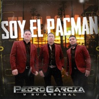 Soy el PacMan - Single - Pedro Garcia Y Su Arsenal
