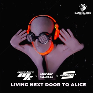 Living Next Door To Alice (Hypertechno Mixes) - Single