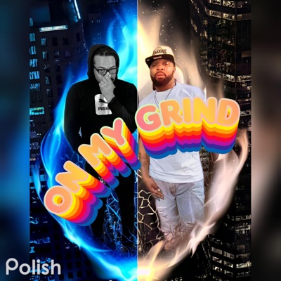 On My Grind - Single