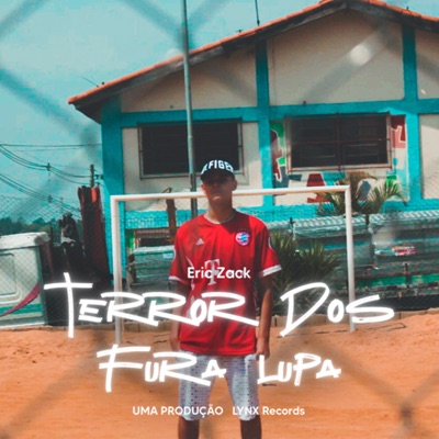 Terror dos Fura Lupa - Single
