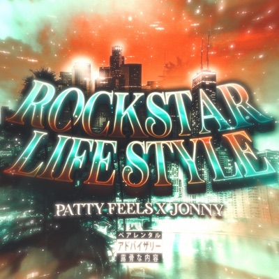 Rockstar Lifestyle (feat. Jonny) - Single
