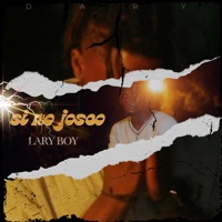SI NO JOSEO - Single - Lary boy