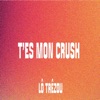 T'es mon crush - Single