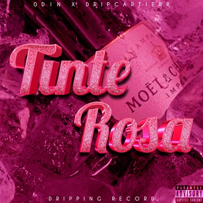 Tinte Rosa (feat. Dripcartierr & AvramOnTheBeat) - Single