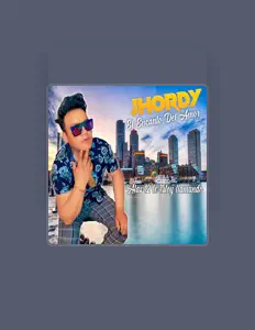 JHORDY "El Encanto del Amor" dinle, müzik videolarını izle, biyografisini oku, tur tarihlerini ve daha fazlasını gör!