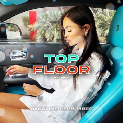 Top Floor (feat. Makarov) - Single