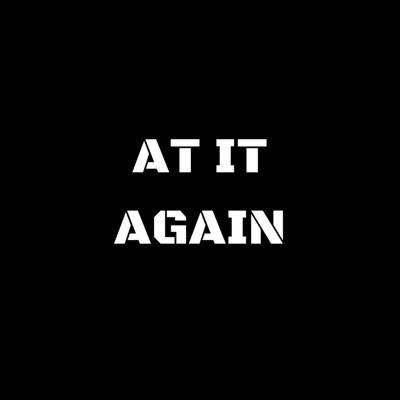 At It Again (feat. YermTeam Paw) - Single