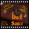 Duck Sauce (feat. Nas Aquil) - MIKEY WISEMAN lyrics