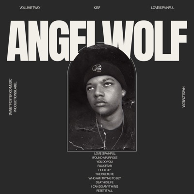 ANGELWOLF: Volume Two- Love Is Painful