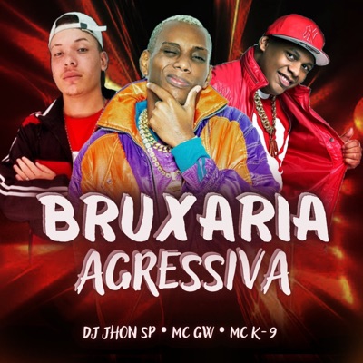 Bruxaria Agressiva - Single