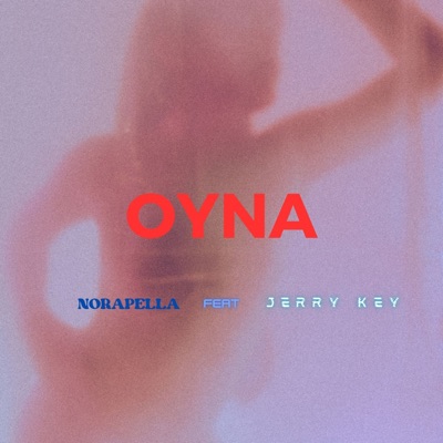 OYNA (feat. Jerry Key) - Single