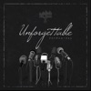 Unforgettable (feat. Jordan~Jay & Duran Harlan) - Single